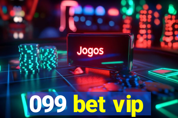 099 bet vip